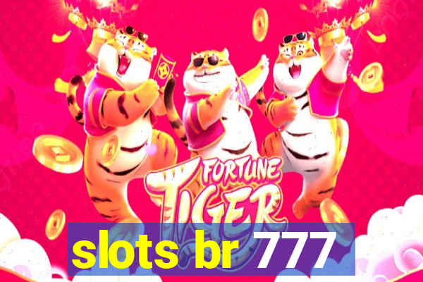 slots br 777